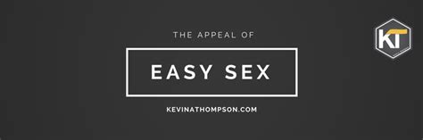 the appeal of easy sex kevin a thompson