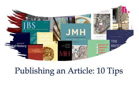 Ten Tips For Getting Published In Academic Journals Historical