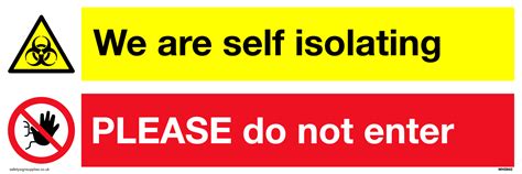 We Are Self Isolating Please Do Not Enter Sign From Safety Sign Supplies