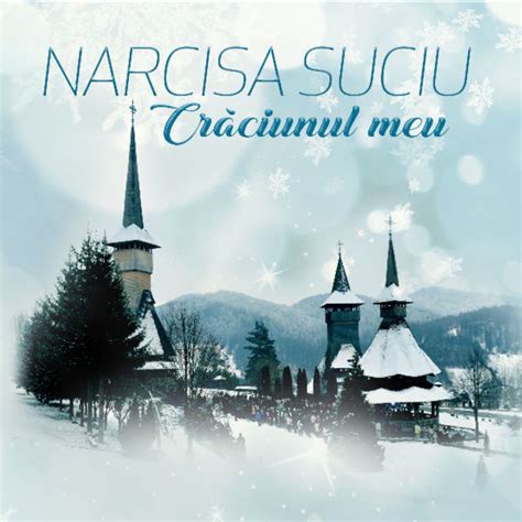 Join facebook to connect with narcisa suciu and others you may know. Narcisa Suciu a lansat albumul de colinde "Craciunul meu"