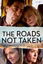 The Roads Not Taken (2020) - Posters — The Movie Database (TMDB)