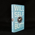 The Butt: An Exit Strategy by Will Self: Fine Hardback (2008) First ...