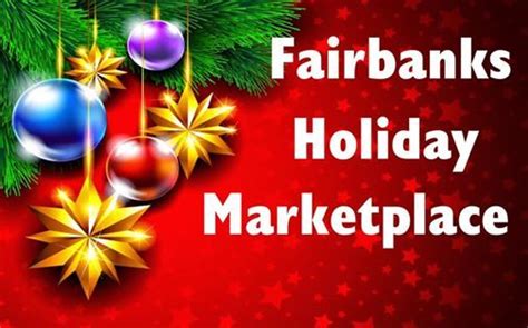 2019 Fairbanks Holiday Marketplace Carlson Center Fairbanks November