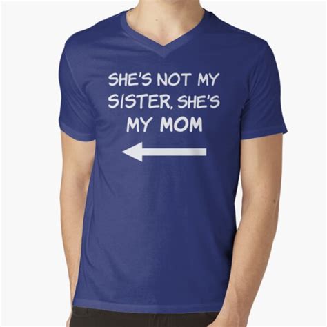 Shes My Sister T Shirts Redbubble