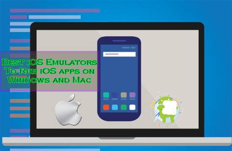 Apr 23, 2020, 6:26 am. Best iOS Emulators To Run iOS apps on Windows and Mac