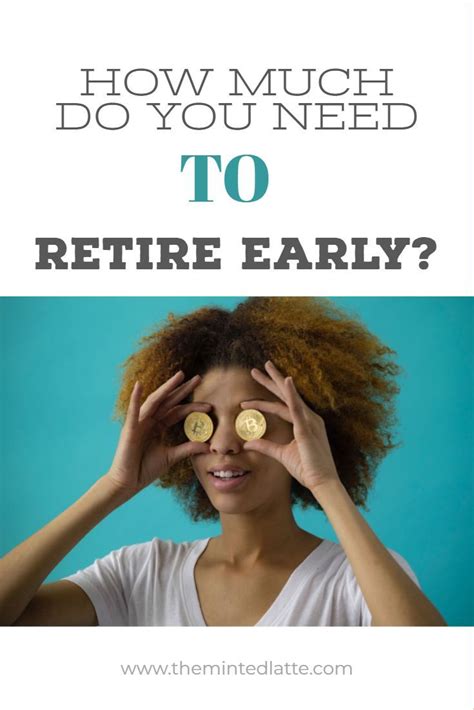 Do You Want To Retire Early Find Out How To Calculate How Much Money