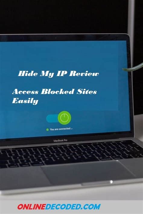 Hide My Ip Review 2022 Access Blocked Websites Easily Onlinedecoded