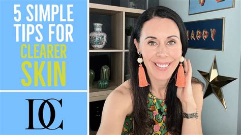 5 Simple Tips For Clearer Skin Youtube