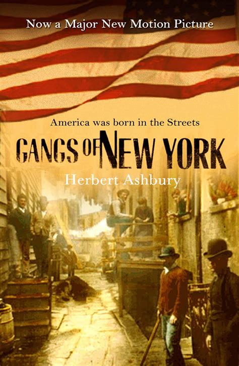 The Gangs Of New York Uk Asbury Herbert 9780099436744 Books