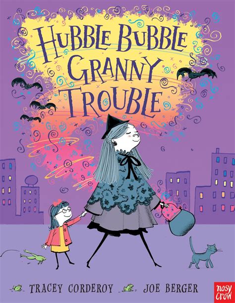 Hubble Bubble Granny Trouble Nosy Crow