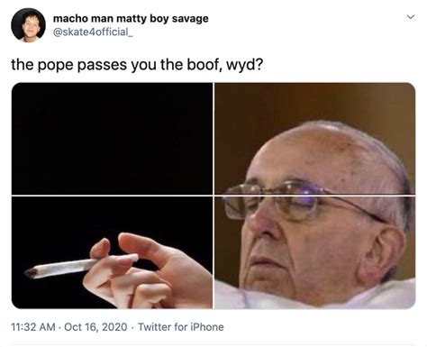 People Are Sharing Memes Of The Pope Holding Things Up 20 Memes