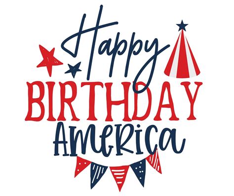 Happy Birthday America Svg Vector Art Clipart Cut File Digital Etsy