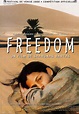 Freedom - film 2000 - AlloCiné