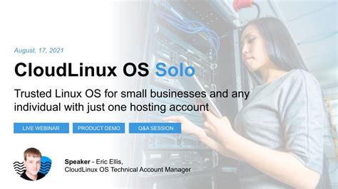 Live Webinar Tuesday 17 August Cloudlinux Os Solo A New Operating