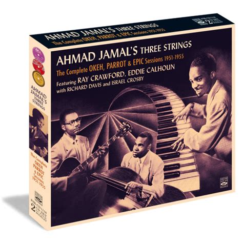 Ahmad Jamal Ahmad Jamals Three Strings · The Complete Okeh Parrot