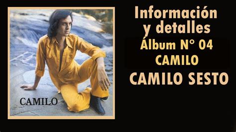 Camilo Sesto Álbum 04 Camilo 1974 Discografía Y Notas La