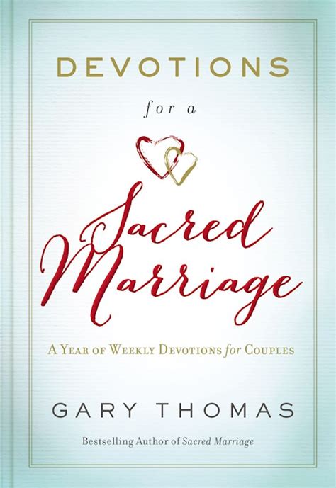 Devotions For A Sacred Marriage A Year Of Weekly Devotions For Couples Milestone Christian