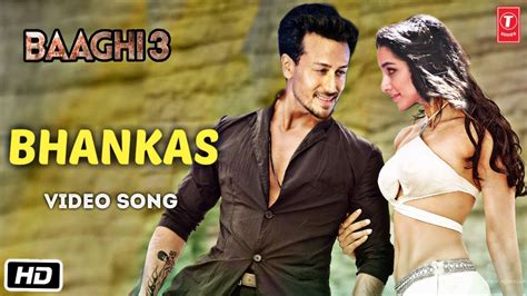 Bhankas Video Song Baaghi Ek Aankh Maru To New Tiger Shroff