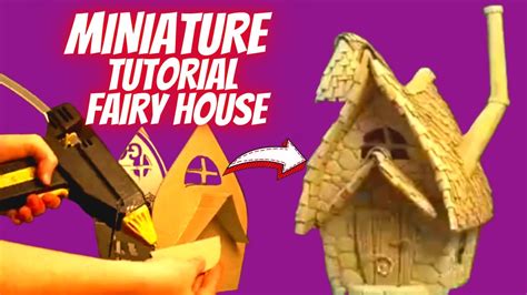 Diy Miniature Tutorial Fairy House🧚🏼🏡 Diy Fairy House Cottage Using
