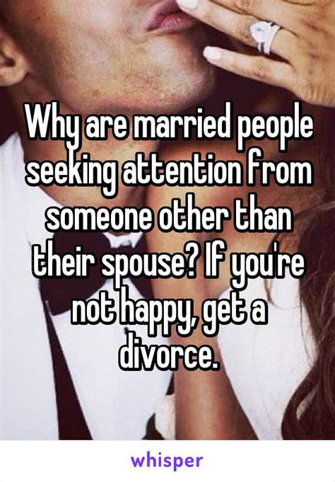 Why Are Married People Seeking Attention From Someone Other Than Their