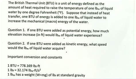 Solved The British Thermal Unit Btu Is A Unit Of Energy Chegg Com