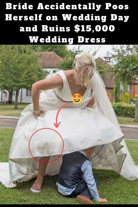 Bride Accidentally Poos Herself On Wedding Day And Ruins 15000