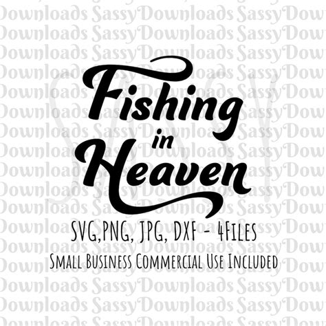 Fishing in Heaven SVG Fisherman Memorial PNG Digital Design - Etsy