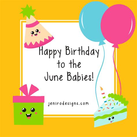 Happy Birthday June Babies • Jeni Ro Designs