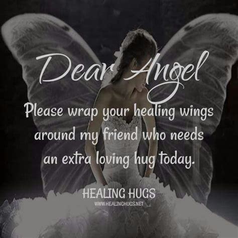 Dear Angel♥ Healing Hugs Inspirational Quotes Angel Quotes