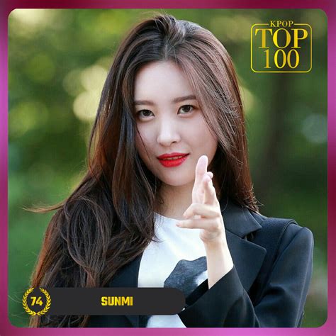 Top 100 On Twitter Top 100 Most Beautiful Faces Of K Pop In 2022 74 Sunmi Congratulations