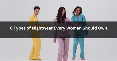 6 Types Of Nightwear Every Woman Should Own Bigprofit