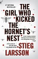 The Girl Who Kicked the Hornet's Nest by Stieg Larsson | Firestorm Books