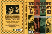 LOS MEJORES DVD DE MUSICA Y MAS....!!!!: No Doubt - Rock Steady Live (2002)