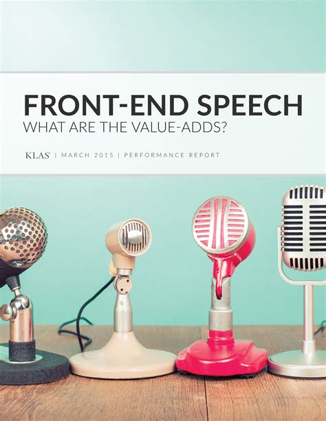 Front End Speech What Are The Value Adds Klas Report