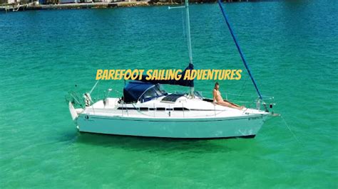 Barefoot Sailing Adventures Official Sailing Videos