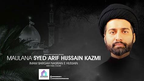 Live Majlis Maulana Syed Arif Hussain Kazmi Imam Bargah Nasiraan