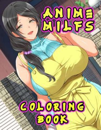 Anime Milfs Coloring Book Book By Yoshiki Matsuo