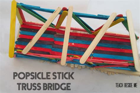 How To Build A Strong Popsicle Stick Bridge Teach Beside Me