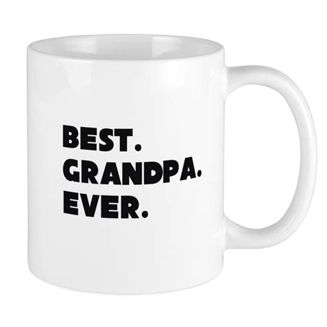 Cafepress Best Grandpa Ever Mugs Unique Coffee Mug Coffee Cup