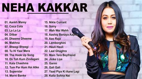 Top 30 Songs Of Neha Kakkar Best Of Neha Kakkar Songs Bollywood Hit