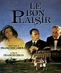 Affiche du film Le Bon Plaisir - Photo 1 sur 1 - AlloCiné