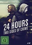 24 Hours - Two Sides of Crime - Film