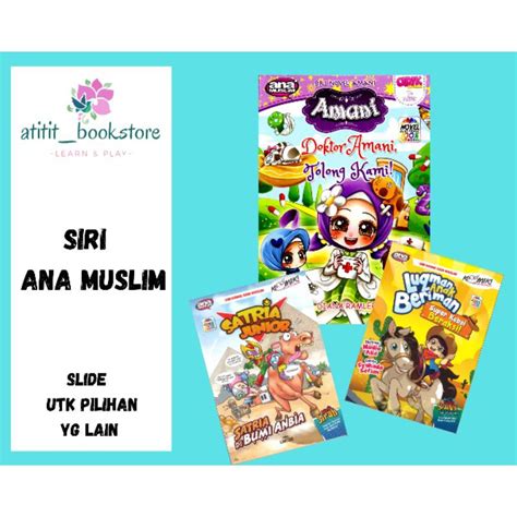 Buku Siri Ana Muslim Komik Ana Muslim Novel Ana Muslim Shopee