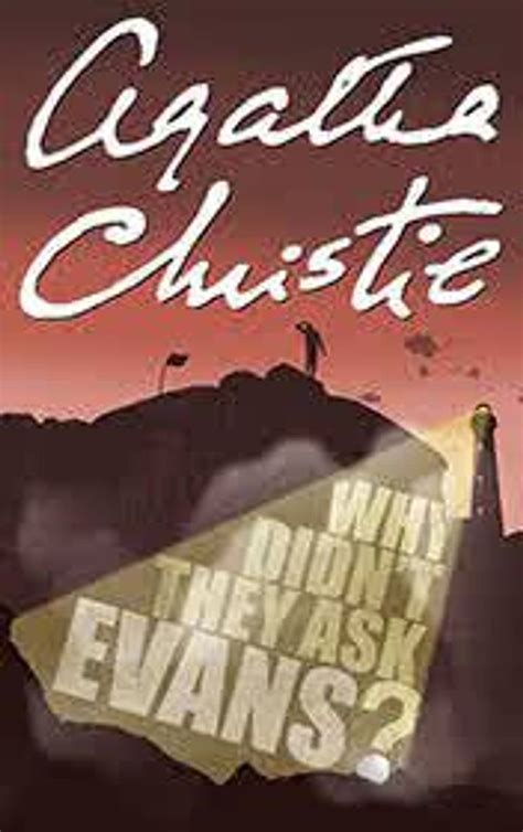 Why Didnt They Ask Evans By Agatha Christie Goodreads
