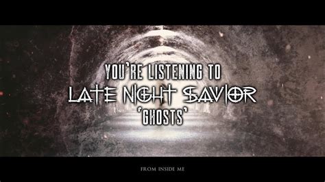 Late Night Savior - "Ghosts" (Official Video) - YouTube