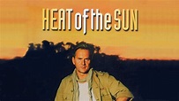 Heat of the Sun • Série TV (1998)