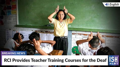 Rci Provides Teacher Training Courses For The Deaf Youtube
