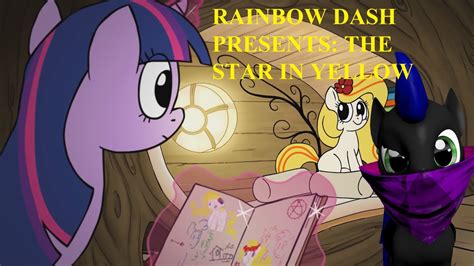Night Rainbow Reacts Rainbow Dash Presents The Star In Yellow Youtube