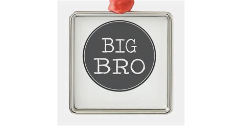 Big brother unique gifts for brother. Personalized Boys Big Brother Gifts Metal Ornament | Zazzle
