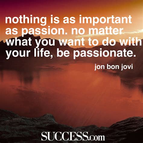 19 Quotes About Following Your Passion Success